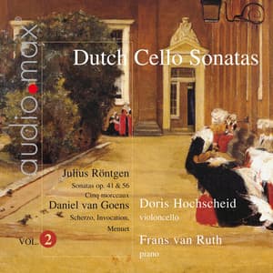 Dutch Sonatas for Violoncello and Piano Vol. 2 - Julius Röntgen