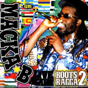 Macka B Live Again!! / Roots Ragga 2 - Macka B