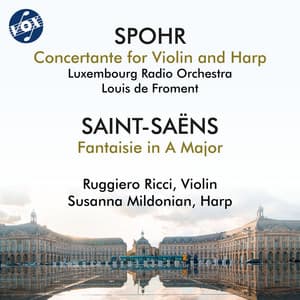 Spohr: Concertante for Violin & Harp No. 1 in G Major, WoO 13 - Saint-Saëns: Fantaisie in A Major, Op. 124, R. 136 - Ruggiero Ricci