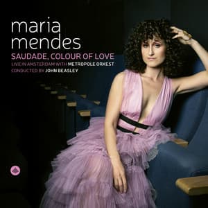 Saudade, Colour of Love - Maria Mendes