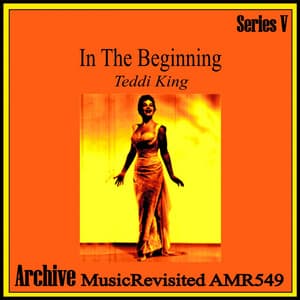 In the Beginning - Teddi King