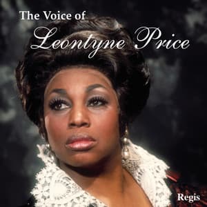 The Voice of Leontyne Price - Leontyne Price