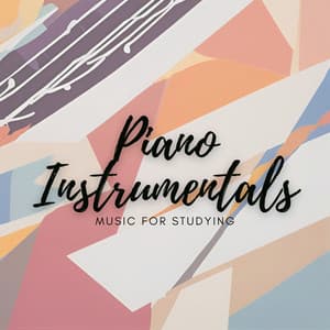 Piano Instrumentals: Music for Studying - John Smith