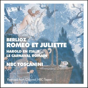 Toscanini conducts Roméo & Juliette - Hector Berlioz