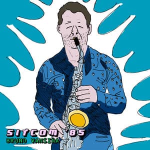 Sitcom '85 - Bruno Vansina