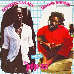 Judge Not - Gregory Isaacs