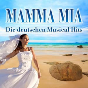 Mamma Mia - Die deutschen Musical Hits - Stage Sound Unlimited