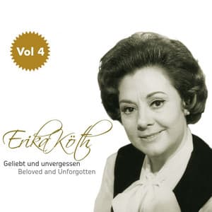 Erika Köth "geliebt und unvergessen", Vol. 4 - Erika Köth