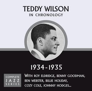 Complete Jazz Series 1934 - 1935 - Teddy Wilson