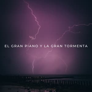 El Gran Piano y La Gran Tormenta - Ruidos de la Selva
