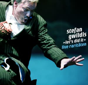 let´s did it - Live - Raritäten - Stefan Gwildis