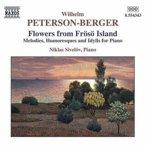Peterson-Berger: Flowers From Froso Island - Wilhelm Peterson-Berger