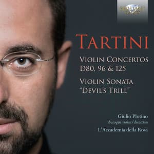 Tartini: Violin Concertos D80, 96 & 125, Violin Sonata "Devil's Thrill" - Giuseppe Tartini