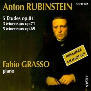 Rubinstein: 6 Etudes, Op. 81 & 3 Pieces, Op. 71 & 5 Pieces, Op. 69 - Anton Rubinstein