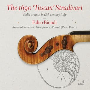 The 1690 "Tuscan" Stradivari - Fabio Biondi
