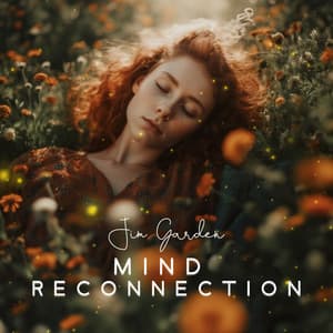 Mind Reconnection: Reconciliation in Sleep - Miracle Solfeggio Nature - Jim Garden