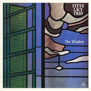 The Window - Steve Lacy