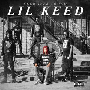 Keed Talk To 'Em - Lil Keed