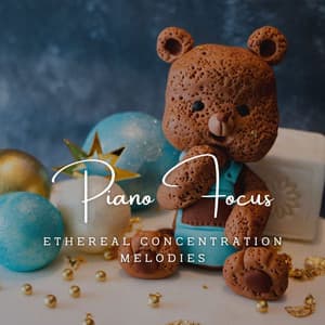 Piano Focus: Concentrated Harmonies - Mezzo Piano