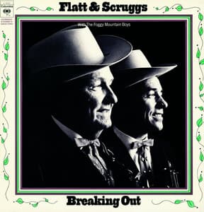 Breaking Out - Flatt & Scruggs