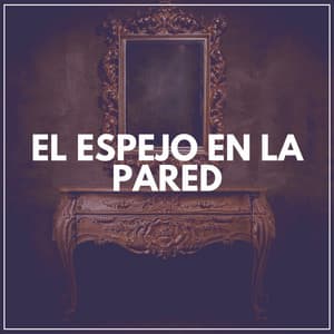 El Espejo en la Pared - Música Yoga