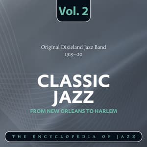 From New Orleans to Harlem, Vol. 2 - Original Dixieland Jazz Band