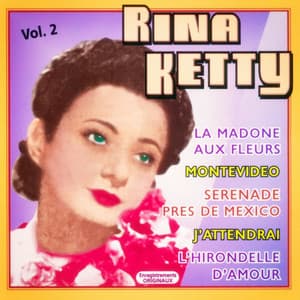 Rina Ketty, Vol. 2: Ses plus belles chansons - Rina Ketty