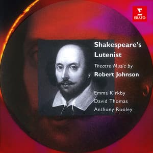 Shakespeare's Lutenist: Theatre Music by Robert Johnson - Robert Johnson