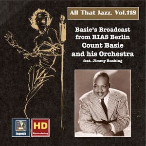 All that Jazz, Vol. 118: Basie's Broadcast from Berlin - Count Basie Orchestra