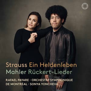 Strauss: Ein Heldenleben - Mahler: Rückert-Lieder - Orchestre Symphonique de Montréal