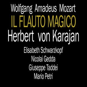 Il Flauto Magico - Wolfgang Amadeus Mozart