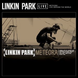 Meteora Live Around the World - Linkin Park