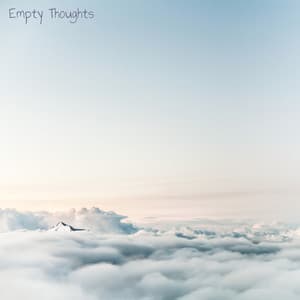 Empty Thoughts - Solfeggio Sound Bath