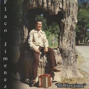 Mi Hawaiana - Flaco Jimenez