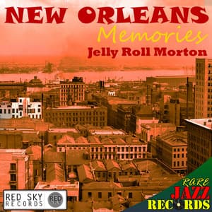 Rare Jazz Records - Jelly Roll Morton's New Orleans Memories - Jelly Roll Morton
