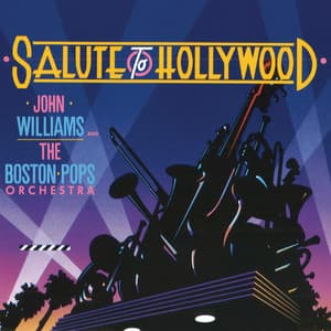 Salute To Hollywood - Boston Pops Orchestra
