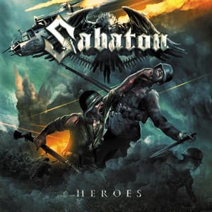 Heroes - Sabaton
