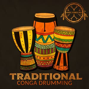 Traditional Conga Drumming: African Drums & African Percussion, Oriental Taiko, Caribbean and Native American Music - Shamanic Drumming World