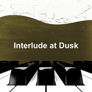 Interlude at Dusk - Classic Chillout