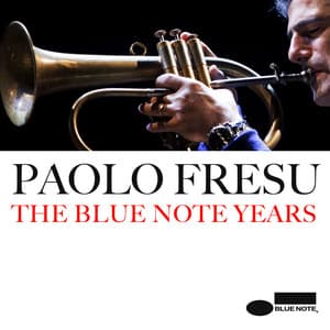 The Blue Note Years - Paolo Fresu