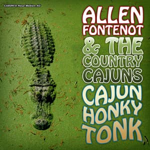Cajun Honky Tonk - Allen Fontenot & The Country Cajuns