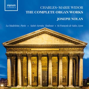 Charles-Marie Widor: The Complete Organ Works - Charles-Marie Widor