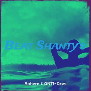 Beat Shanty's - Sphere