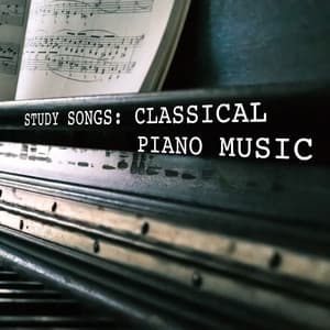 14 Study Songs: Classical Piano Music - Piano Pianissimo
