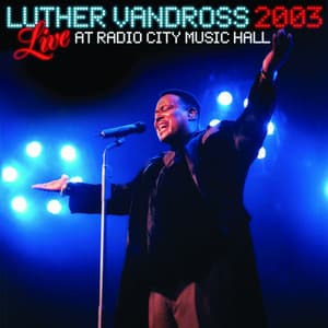 Live Radio City Music Hall 2003 - Luther Vandross