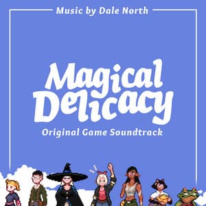 Magical Delicacy - Dale North