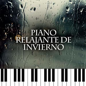 Piano Relajante De Invierno - Piano Suave Relajante