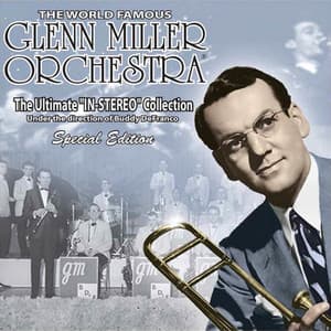 The Ultimate "In Stereo" Collection - Glenn Miller Orchestra