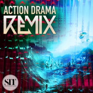 Action Drama Remix - Junkie Dred