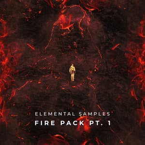 Fire Pack, Pt. 1 - Elemental Samples